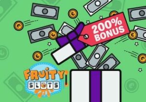 fruity slots 200% bonus