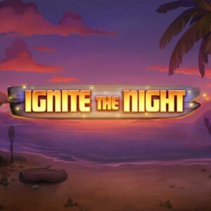 Ignite The Night Slot Review