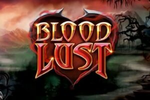 Blood Lust Slot Review