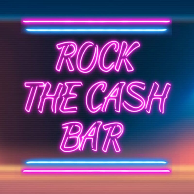Rock The Cash Bar Slot
