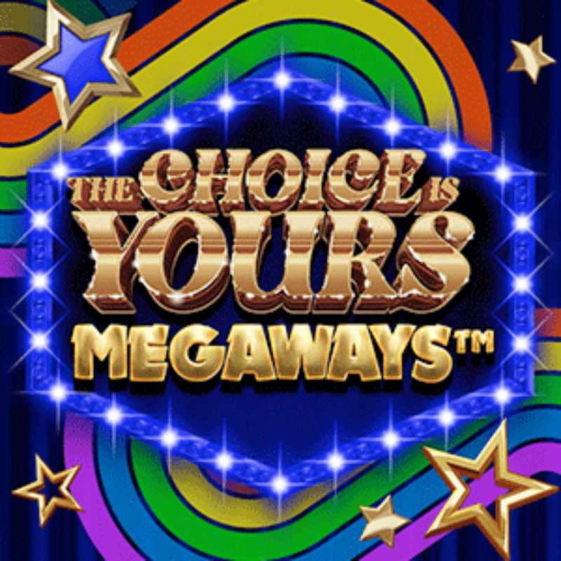 The Choice is Yours Megaways Slot Logo