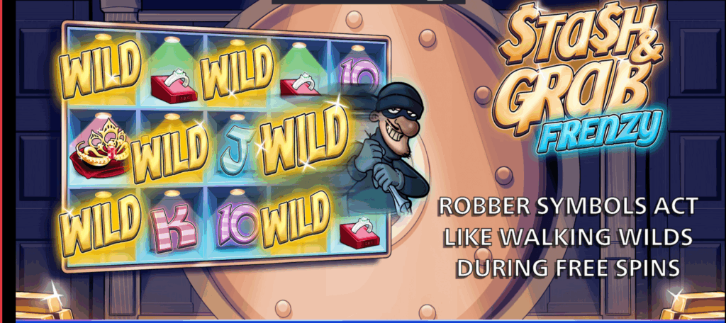 Stash and Grab Frenzy Wild