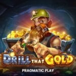 Play Drill That Gold Slot Game