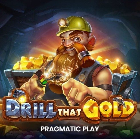 Drill that Gold