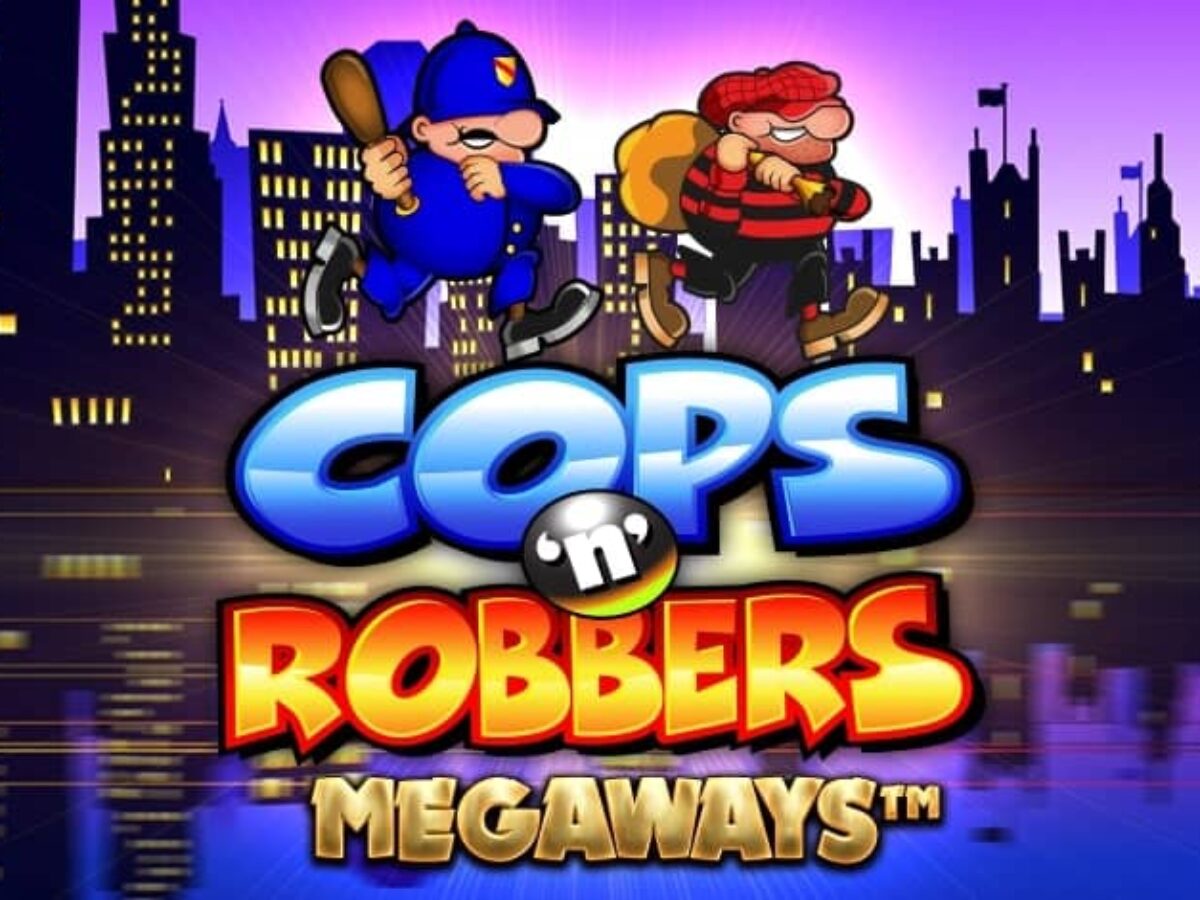 cops and robbers megaways