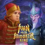 Play Ivan The Immortal King Slot Game