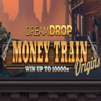 Money Train Origins Dream Drop