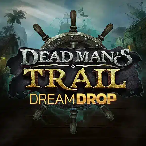 Dead Man's Trail Dream Drop