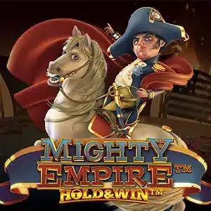 Mighty Empire Hold & Win Slot