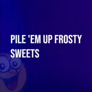 Pile 'Em Up Frosty Sweets Slot