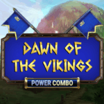 Play Dawn of the Vikings Power Combo Slot Game