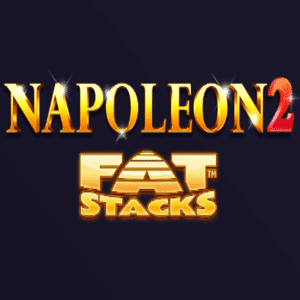Napoleon 2 FatStacks Slot