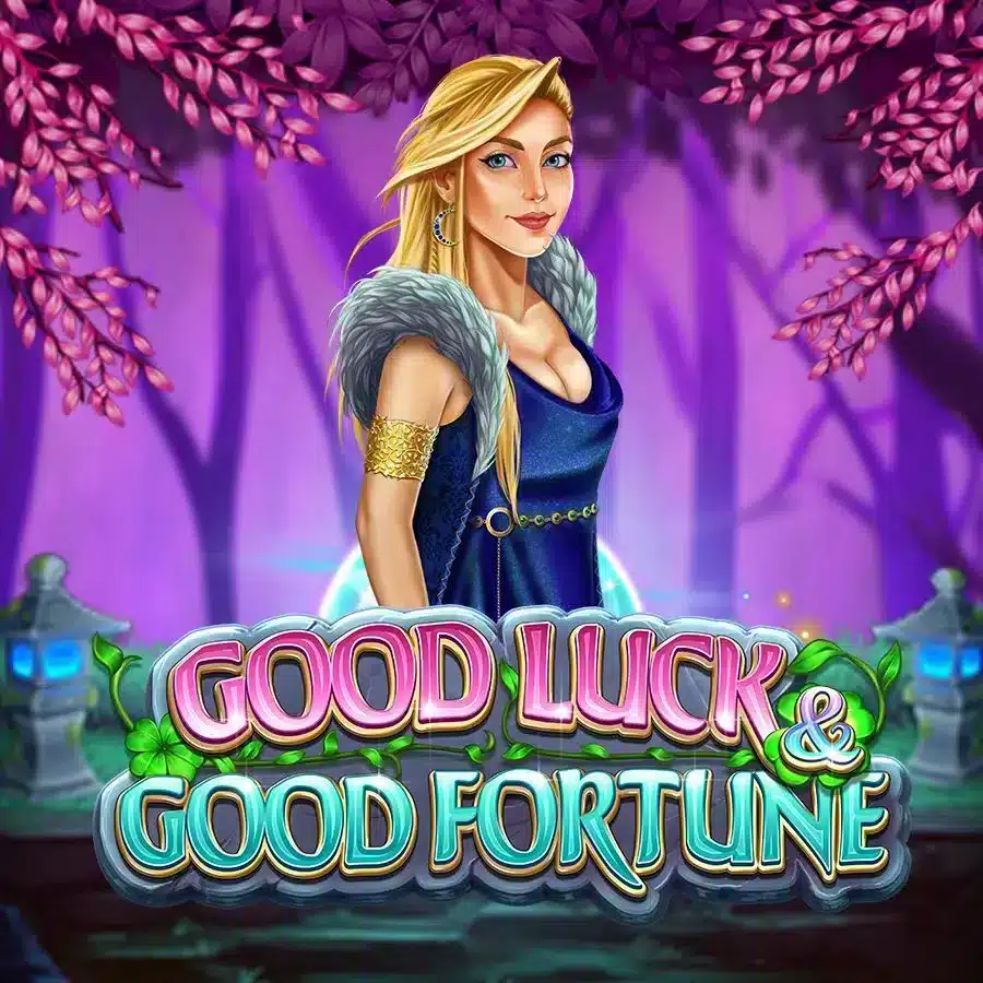 Good luck & Good Fortune Slot