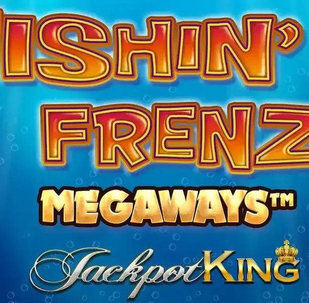 Fishin’ Frenzy Jackpot King