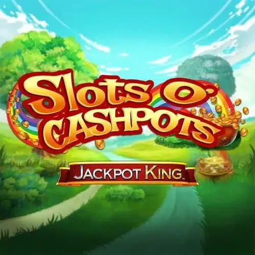 Slots O’ Cashpots Jackpot King