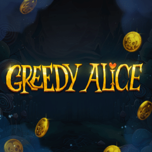 Greedy Alice