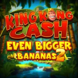 King Kong Cash Even Bigger Bananas 2 slot