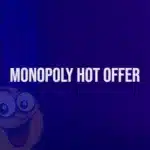 Monopoly Hot Offer Slot