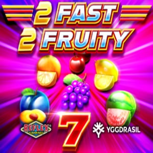 2 Fast 2 Fruity Slot