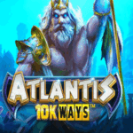 Play Atlantis 10K Ways Slot Game