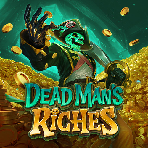 Dead Man's Riches Slot