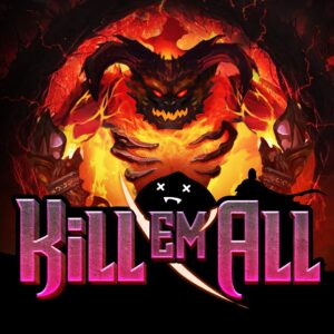 Kill Em All Slot