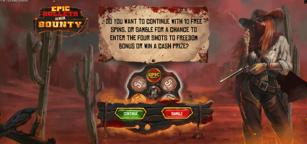 Triggering True Grit or the Four Shots to Freedom Bonus Unlocks the Bonus Gamble Mode