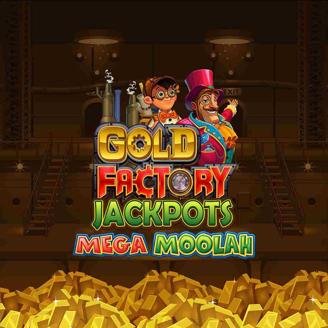 Play Gold Factory Jackpots Mega Moolah Slot Game