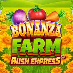 Play Bonanza Farm Rush Express Slot Game