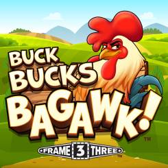 Play Buck Bucks Bagawk Slot Game