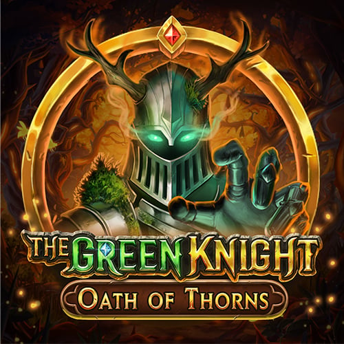 Play The Green Knight Oath of Thorns Slot Game
