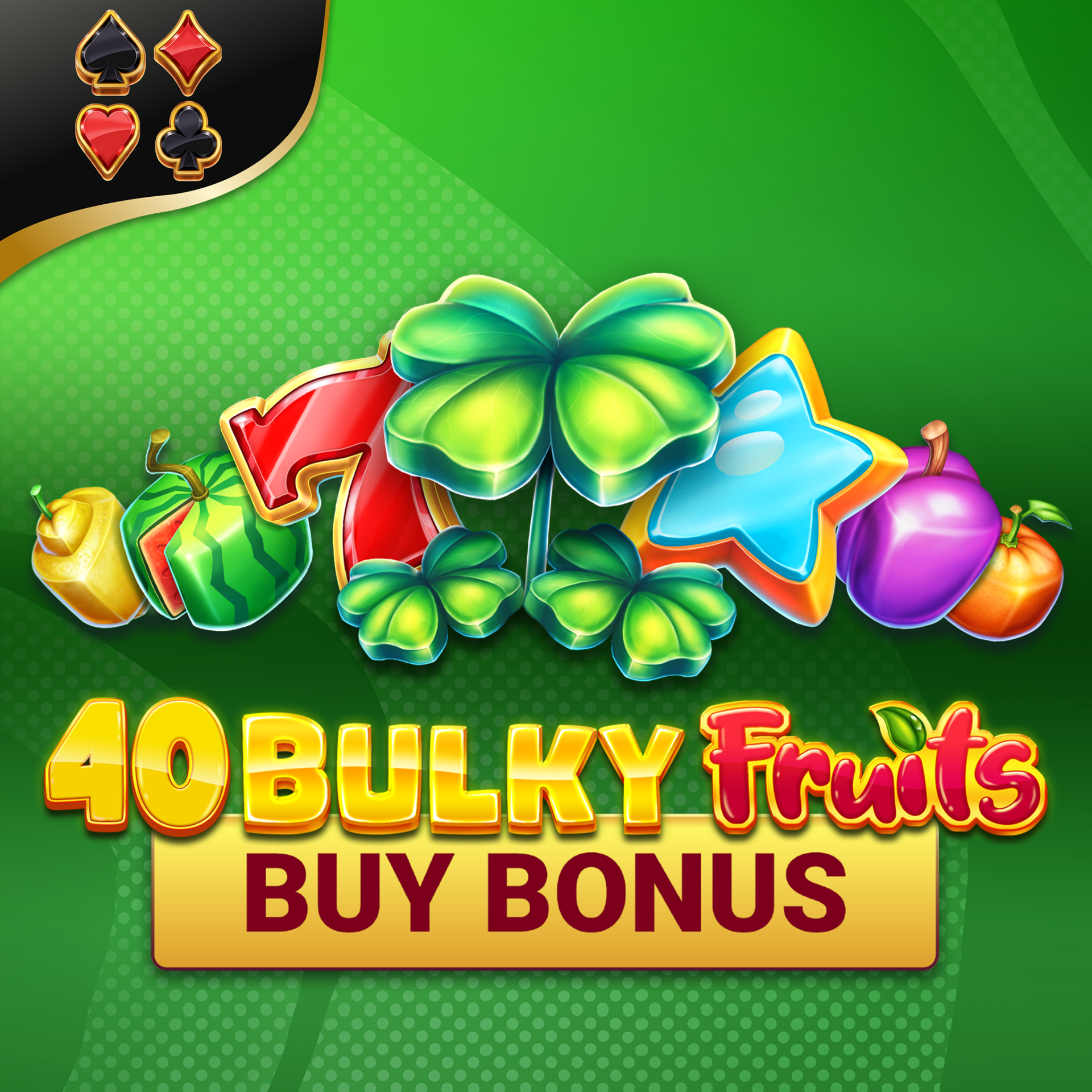 Play 40 Bulky Fruits Buy Bonus Slot Game