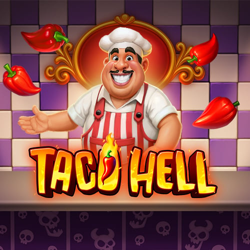Play Taco Hell Slot Game