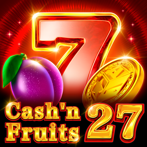 Play Cash'n Fruits 27 Slot Game