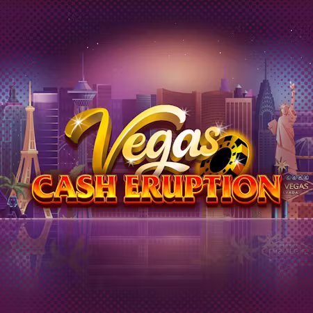 Play Cash Eruption Vegas Slot Game