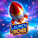 Play Launch To Riches Slot Game