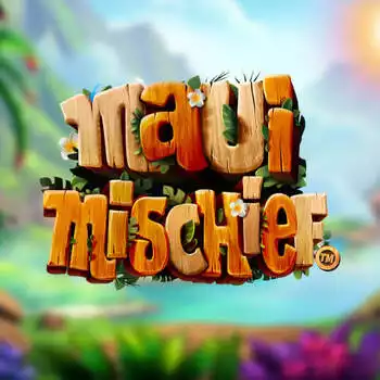 Play Maui Mischief Slot Game
