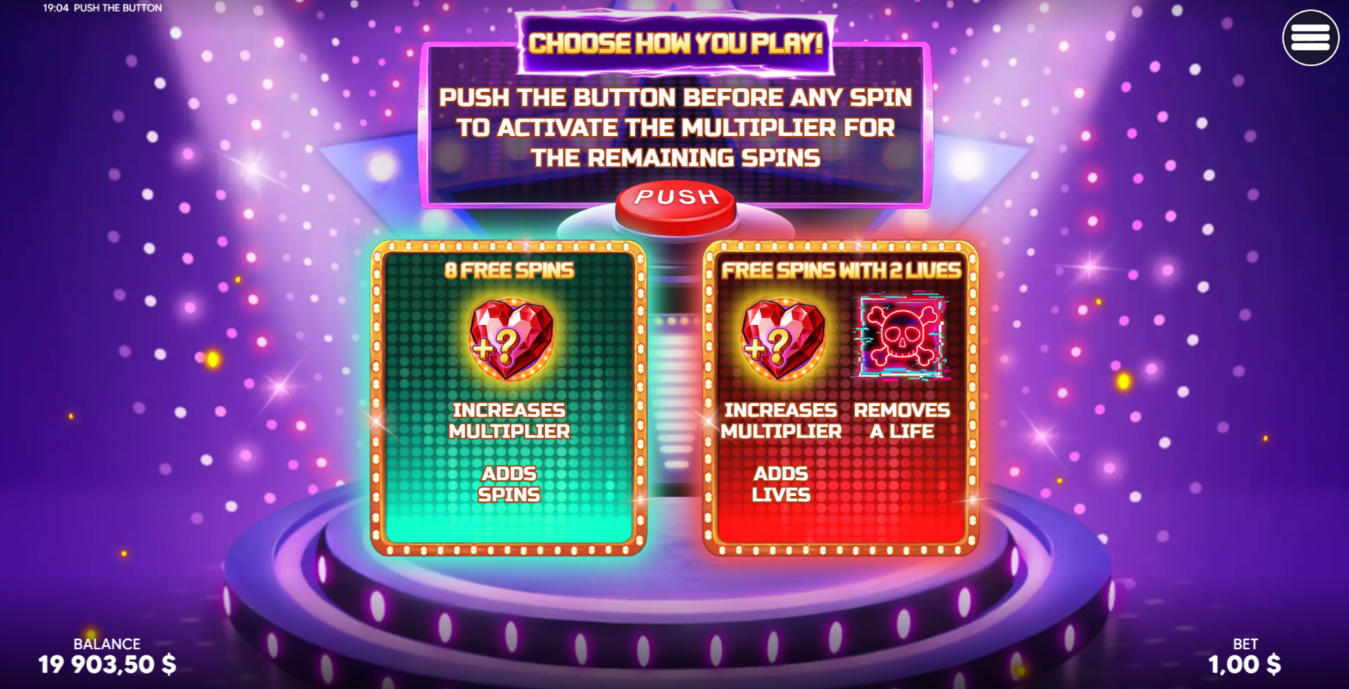 Push the Button regular bonus showing Fixed Spins and Unlimited Spins mode selection