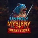 Play Unholy Mystery Freaky Fiesta Slot Game