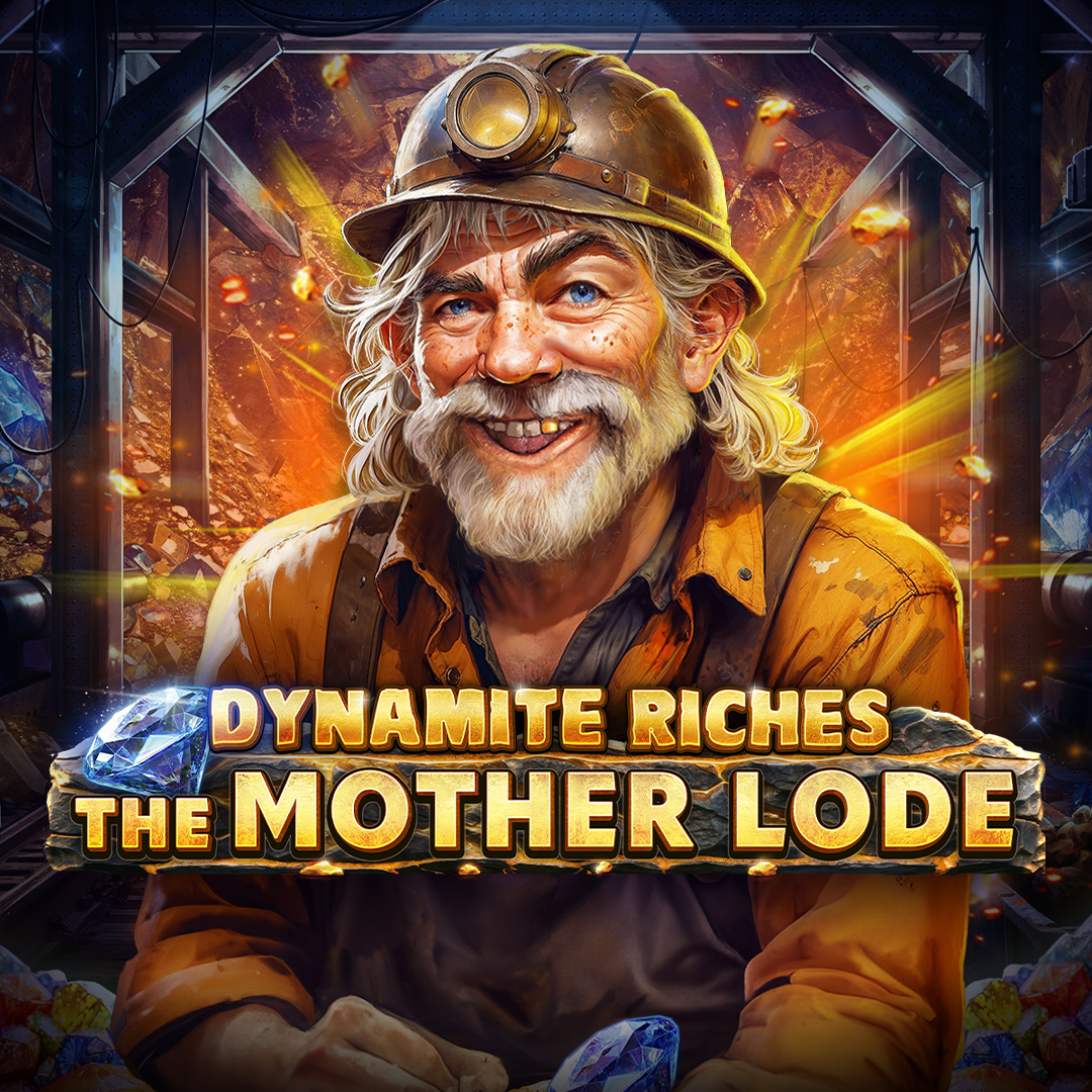 Play Dynamite Riches The Mother Lode Slot Game