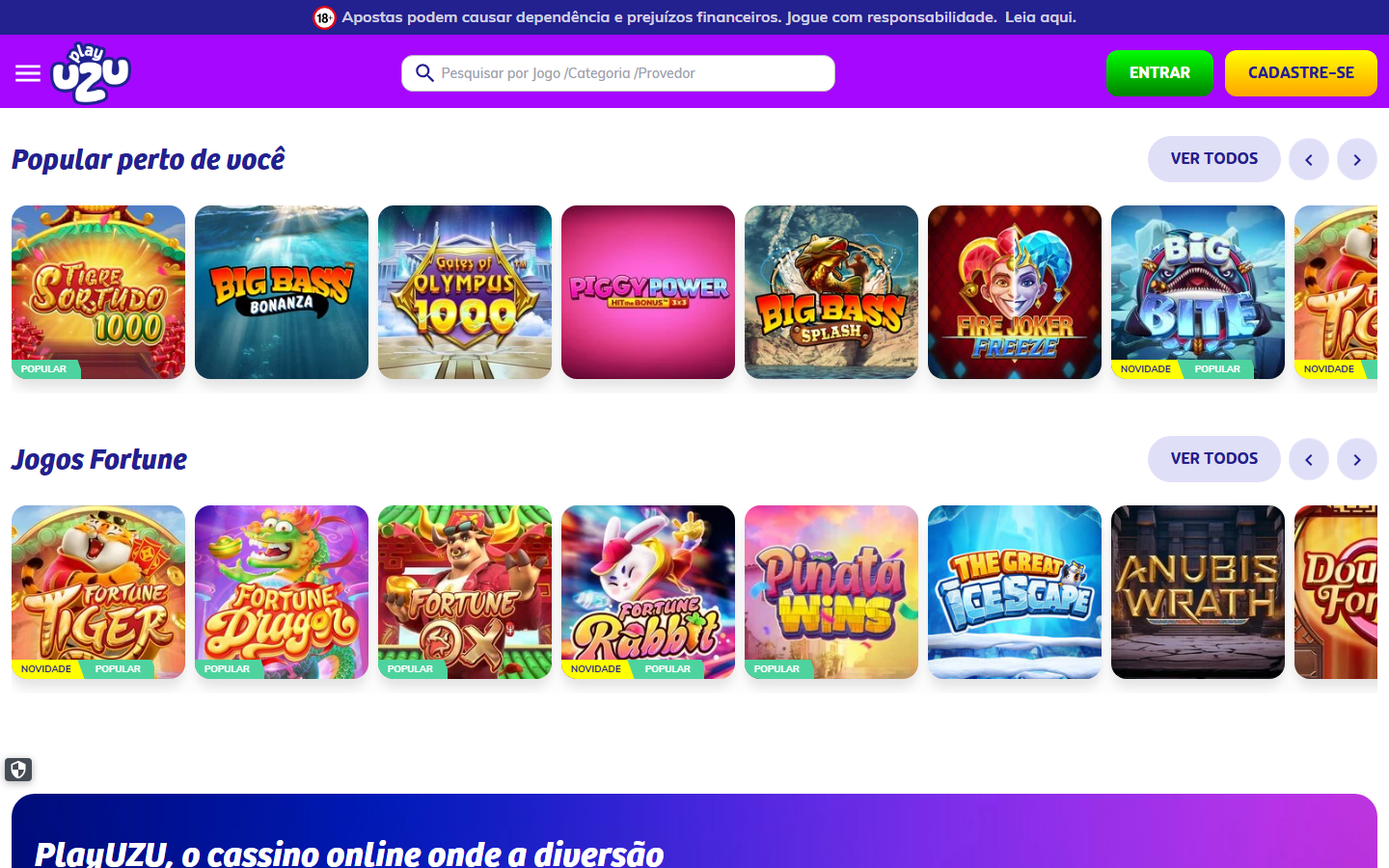 PlayUZU Brazil casino slots lobby with the Popular perto de voce and Jogos Fortune rows showing Tigre Sortudo 1000, Big Bass Bonanza, Gates of Olympus 1000 and Fortune Tiger game tiles