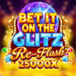 Bet It On The Glitz Re-Flash