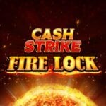Play Cash Strike Fire Lock Slot Game