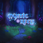 Mystic Reels