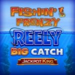 Play Fishin' Frenzy Reely Big Catch Slot Game
