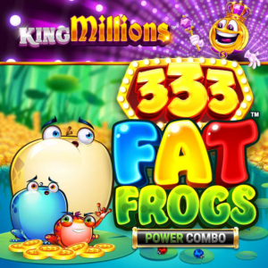 333 Fat Frogs POWER COMBO King Millions slot by Fortune Factory Studios