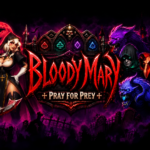Bloody Mary Pray For Prey