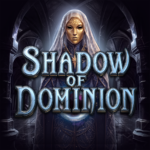 Shadow Of Dominion