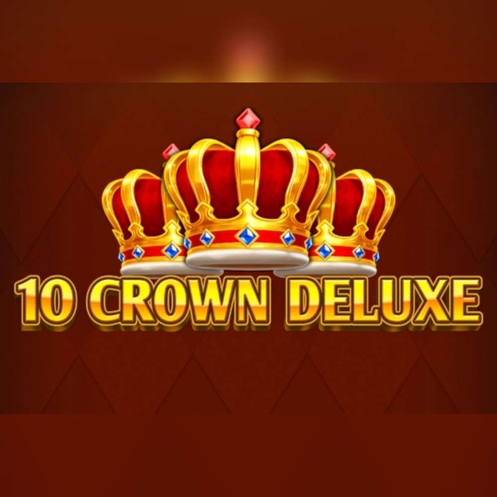 Play 10 Crown Deluxe Slot Game