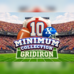 Play 10x Minimum Collection Gridiron Slot Game